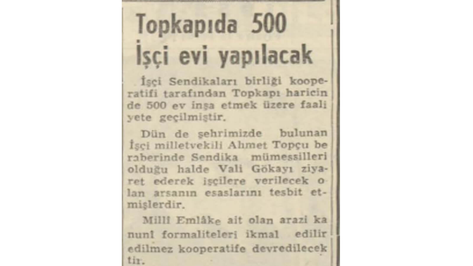1952 Yılında Topkapı'ya 500 İşçi Evi Yapılacakmış!